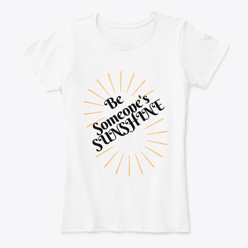 Be Someone's SUNSHINE