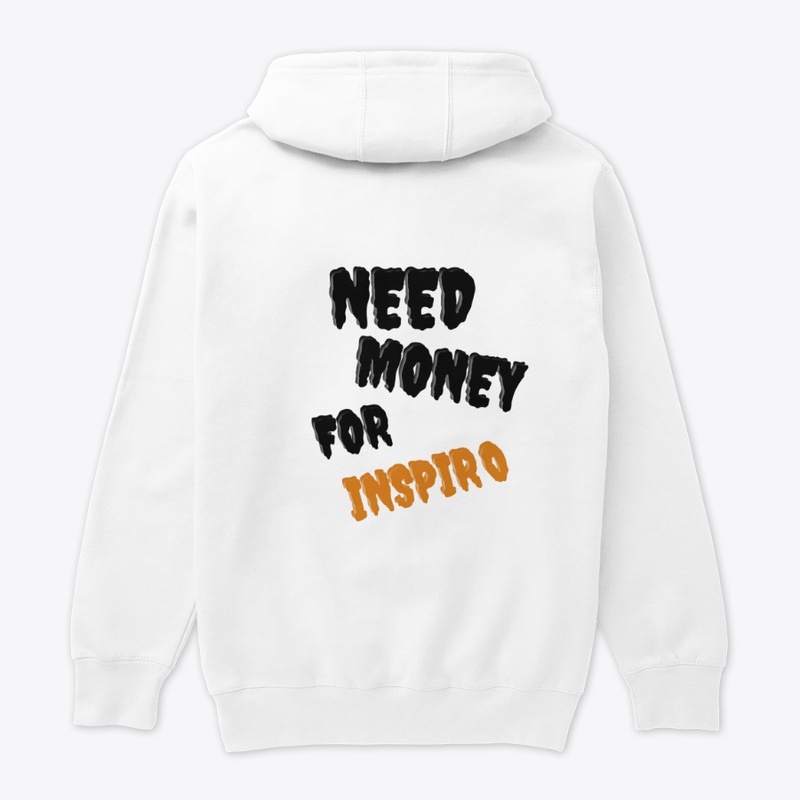 Need money for inspiro