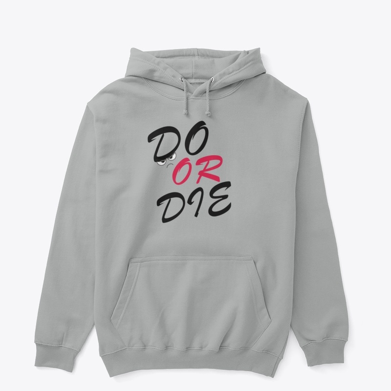 Do Or Die