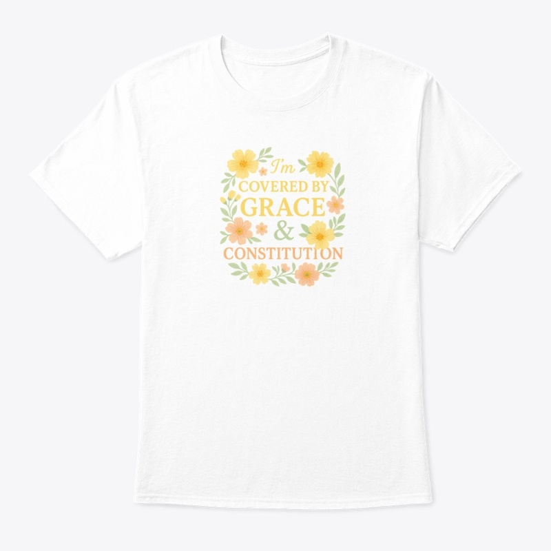 Covered by Grace & Constitution