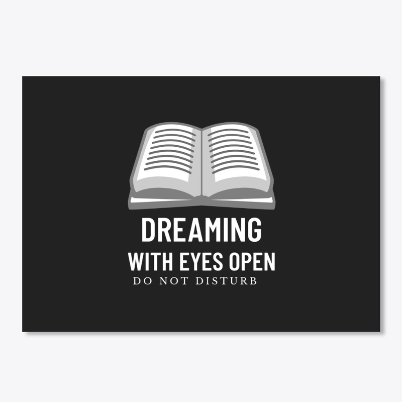 Dreaming with Eyes Open
