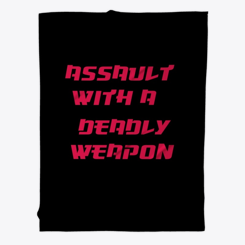 Assault with a deadly weapon