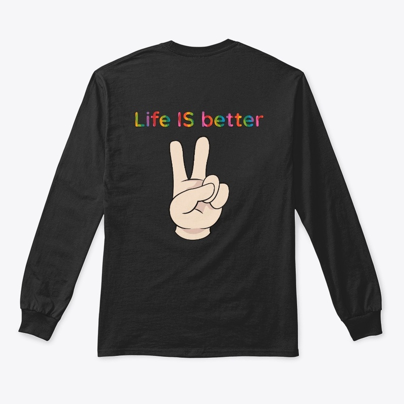 Life Is better t-shirt 2023