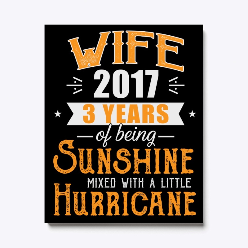 Wife Since 2017, 3rd Wedding Anniversary