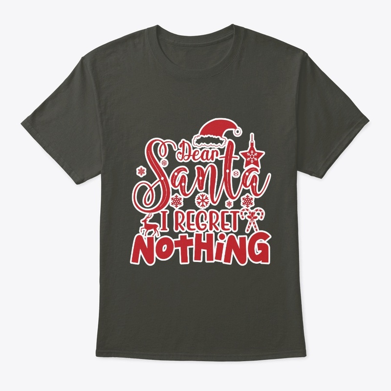 Dear santa I regret nothing