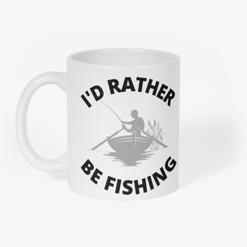 id rather be fishing - BL