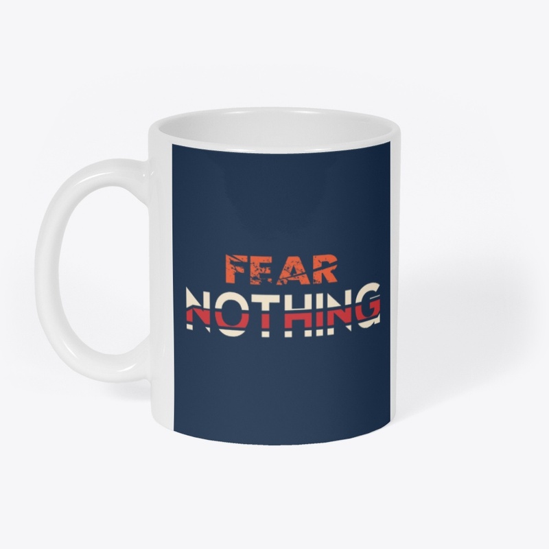 Fear Nothing
