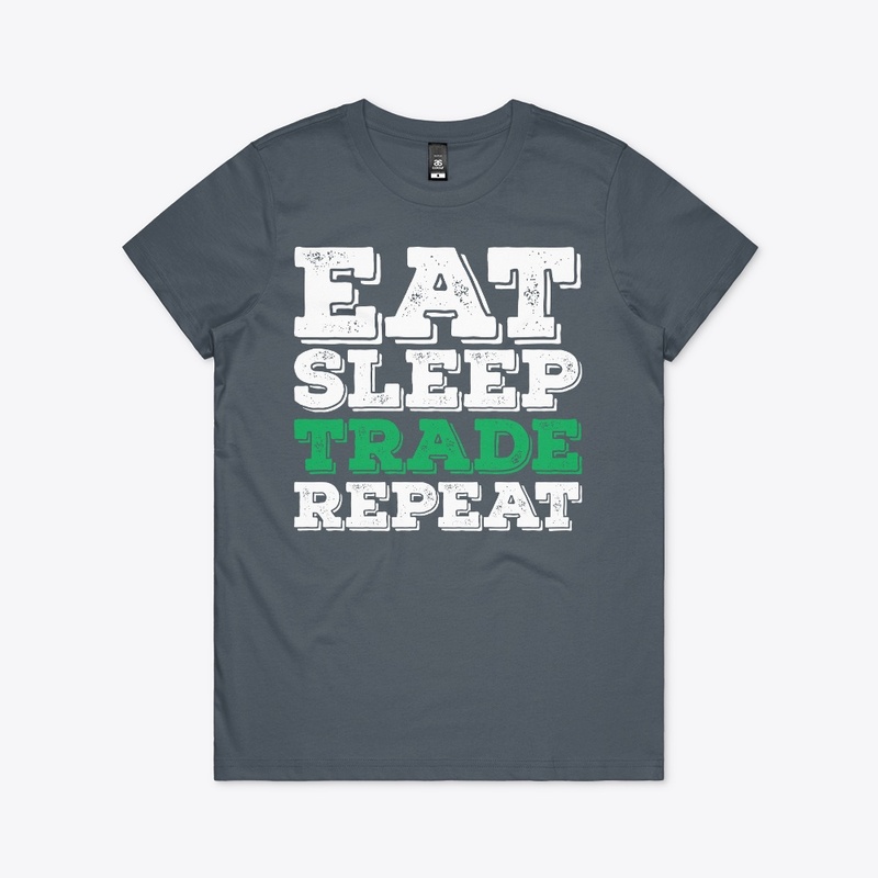 EAT SLEEP TRADE REPEAT