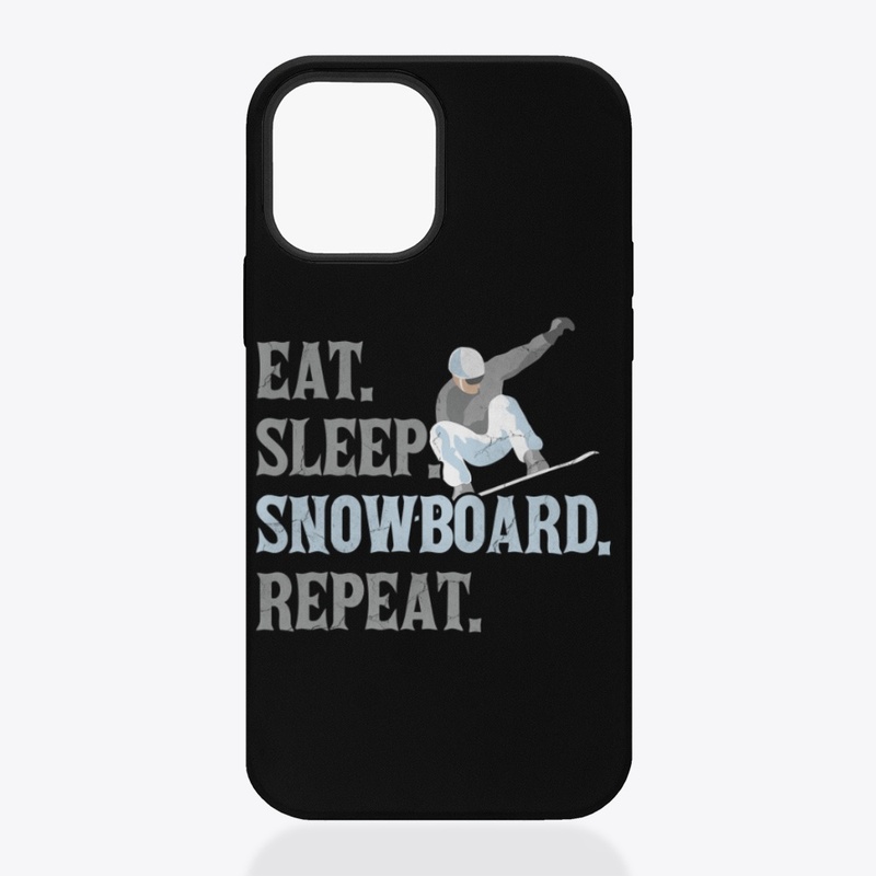 Eat Sleep Snowboard Repeat