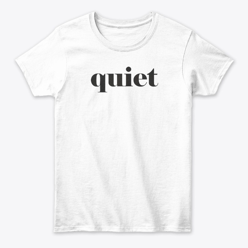 quiet