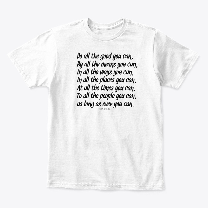 Do all the good you can.