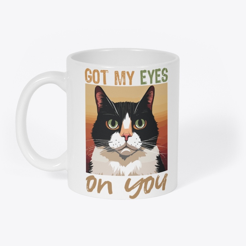 Got My Eyes On You