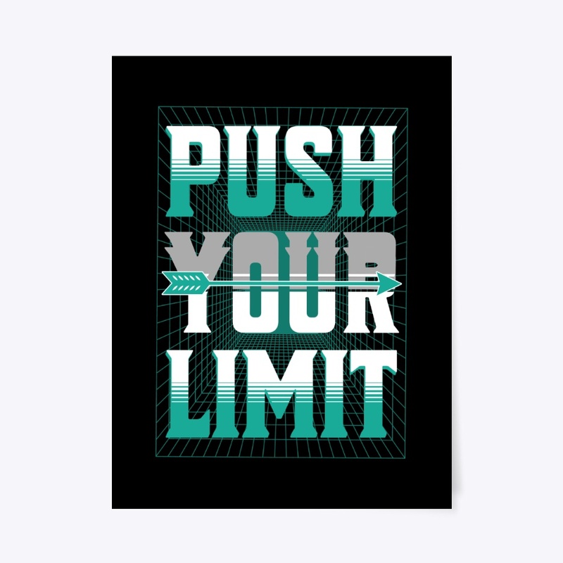 Push Your Limit Typography Quote Merch
