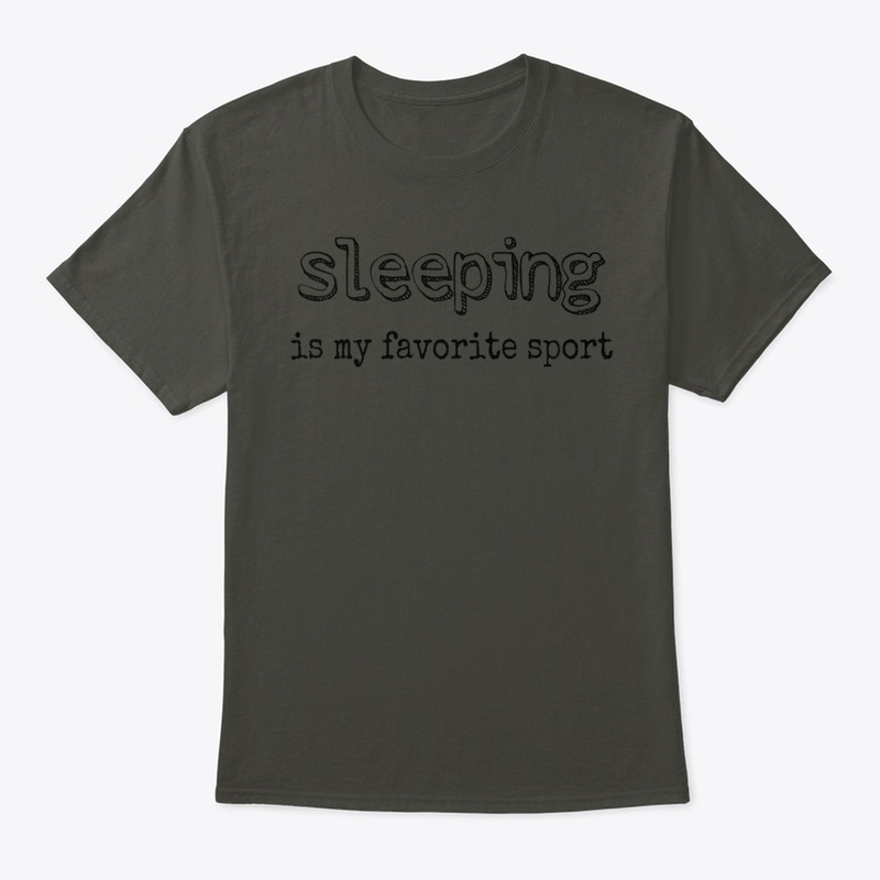 Sleeping Is My Favorite Sport