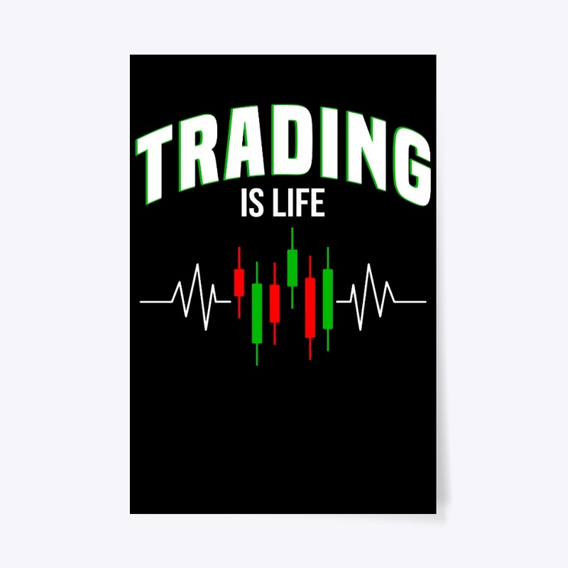 Trading is life!