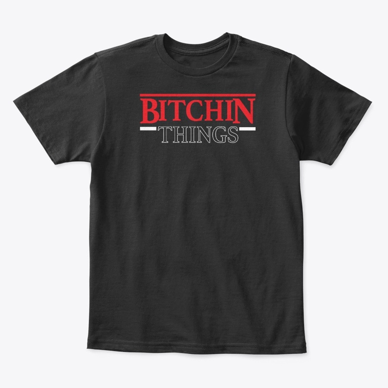 Bitchin Things
