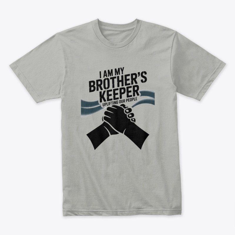 I Am My Brother's Keeper