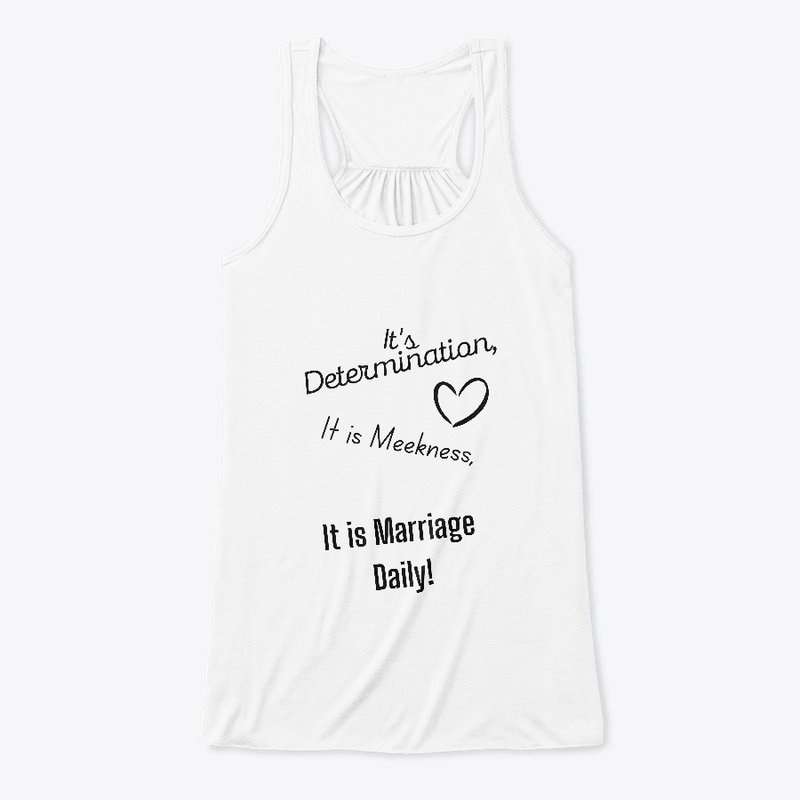 Marriage Daily - Determination, Meekness