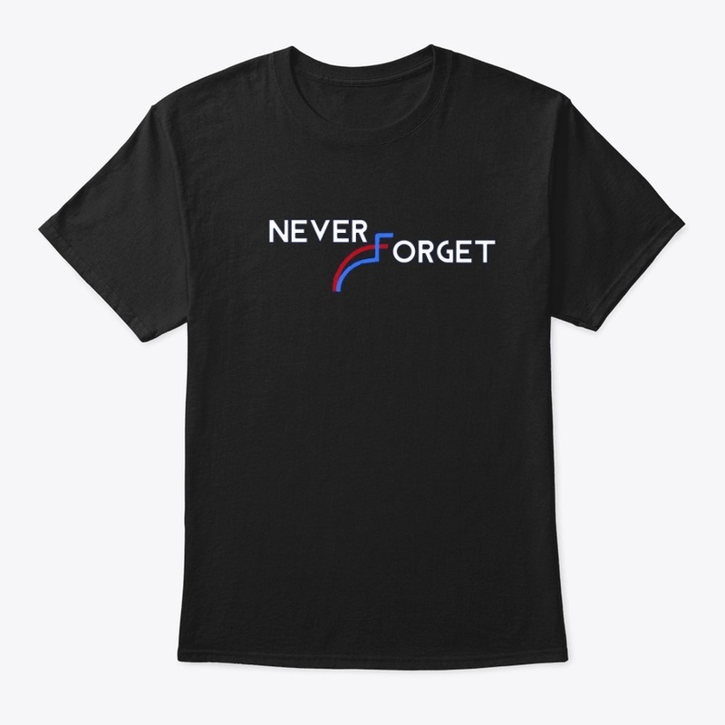 Never Forget 11/3/20