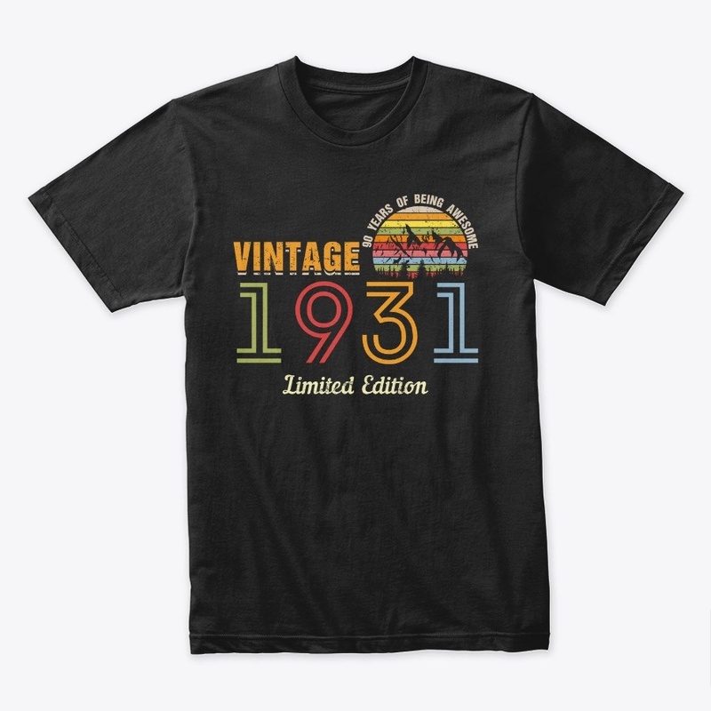 90 Year Old Vintage 1931 Limited Edition