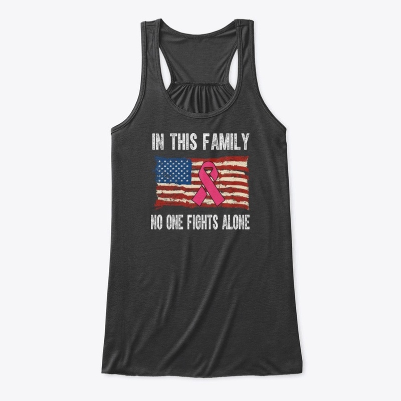 In This Family No One Fights Alone Shirt