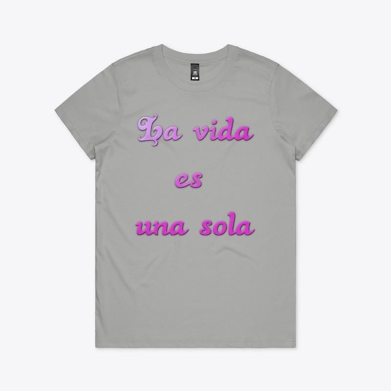 La vida es una sola