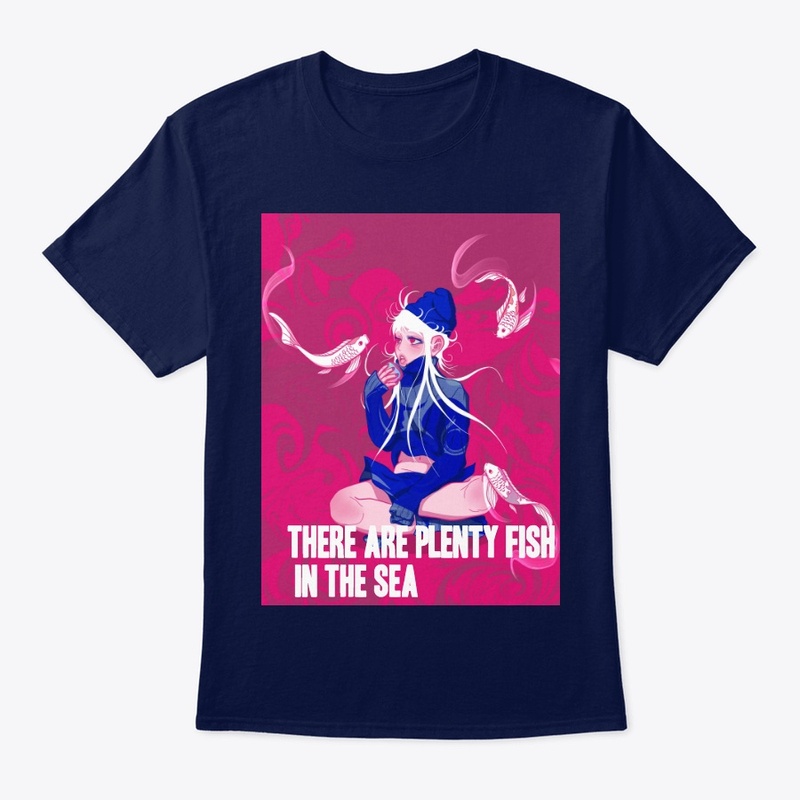 There Are Plenty Fish in the Sea