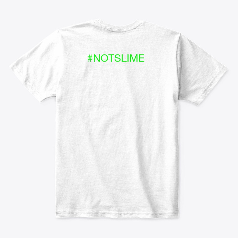 #NOTSLIME  