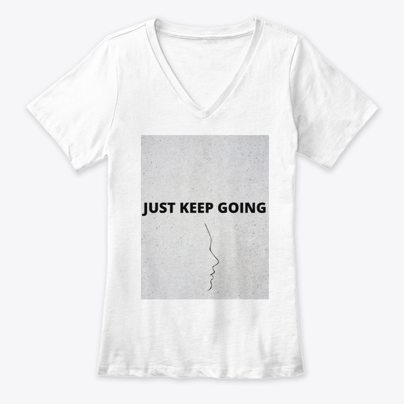 JUST KEEP GOING