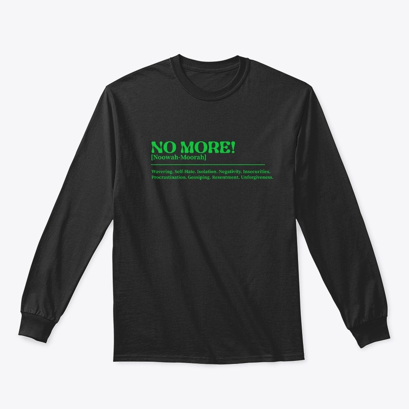 No More! Noowah Moorah (Green)