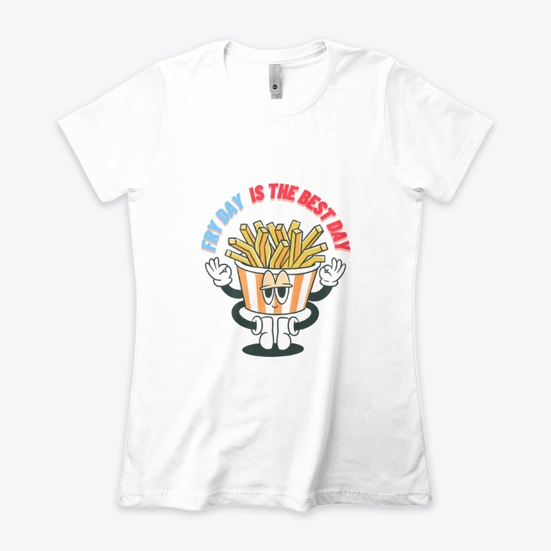 Funny French Fries  comfort T-shirts 