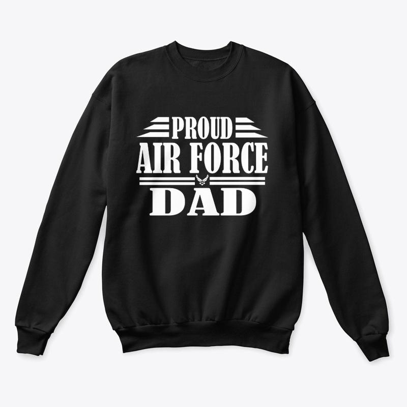 Proud Air Force Dad Veterans Day