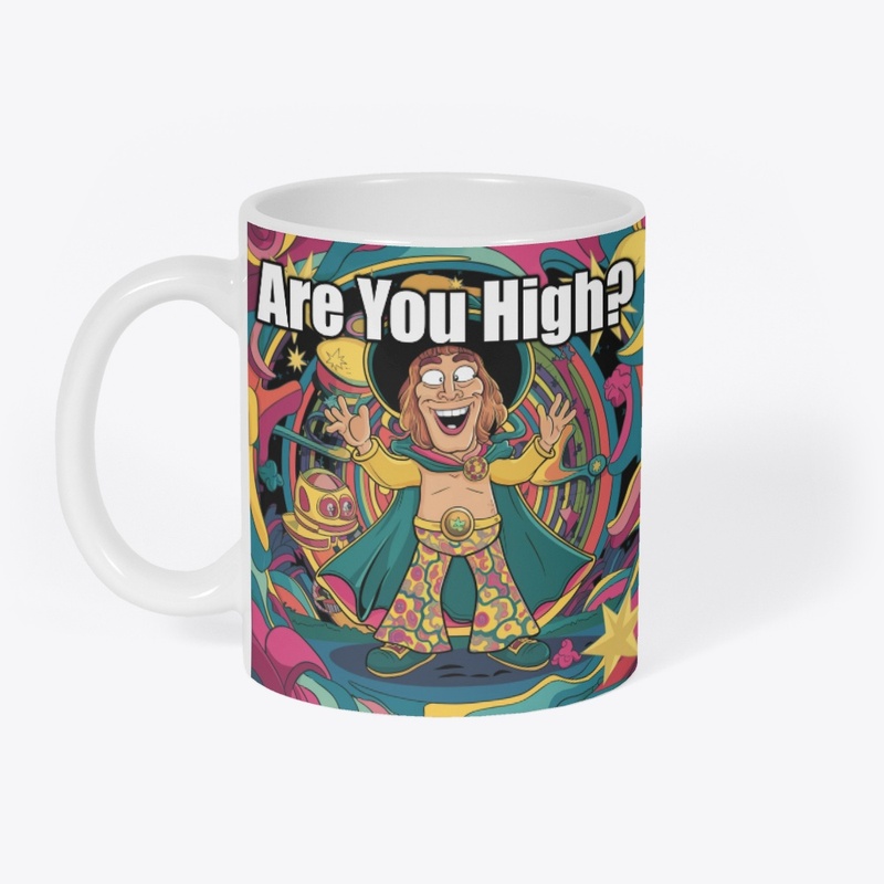 Are You High?