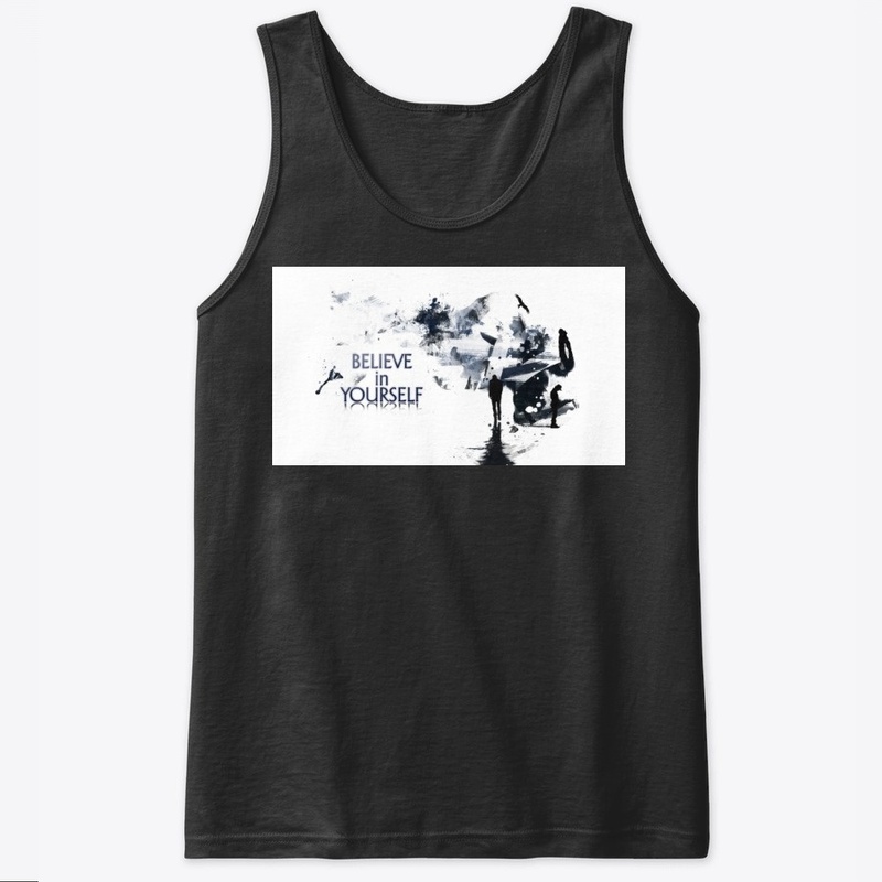 believe in your  self