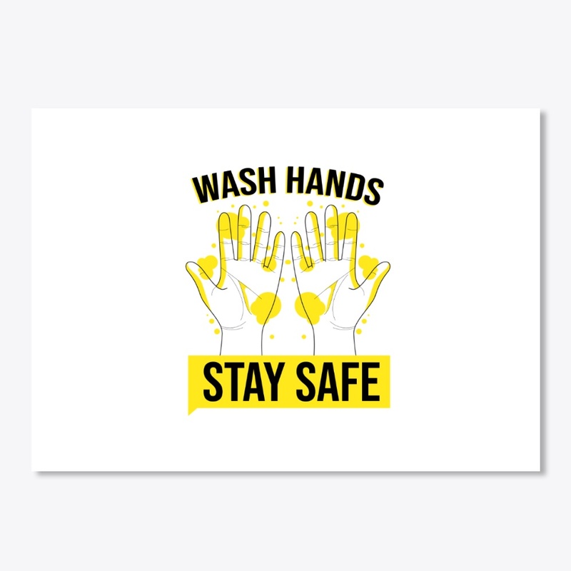 wash Hands Stay Safe to covid 19 T-Shirt