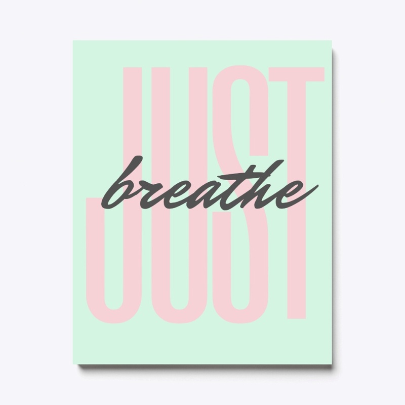 Just Breathe