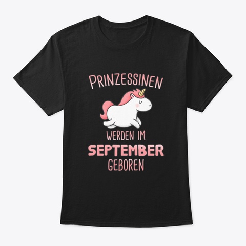 Einhorn Prinzessin Geburtstag September Black T-Shirt Front