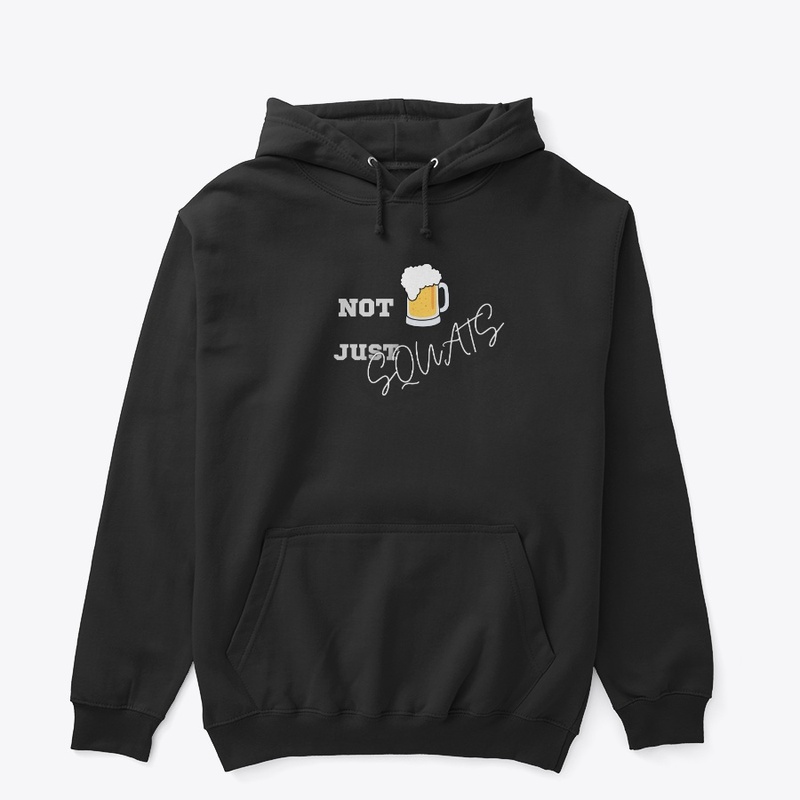 Not beer just squats gym workout funny 
