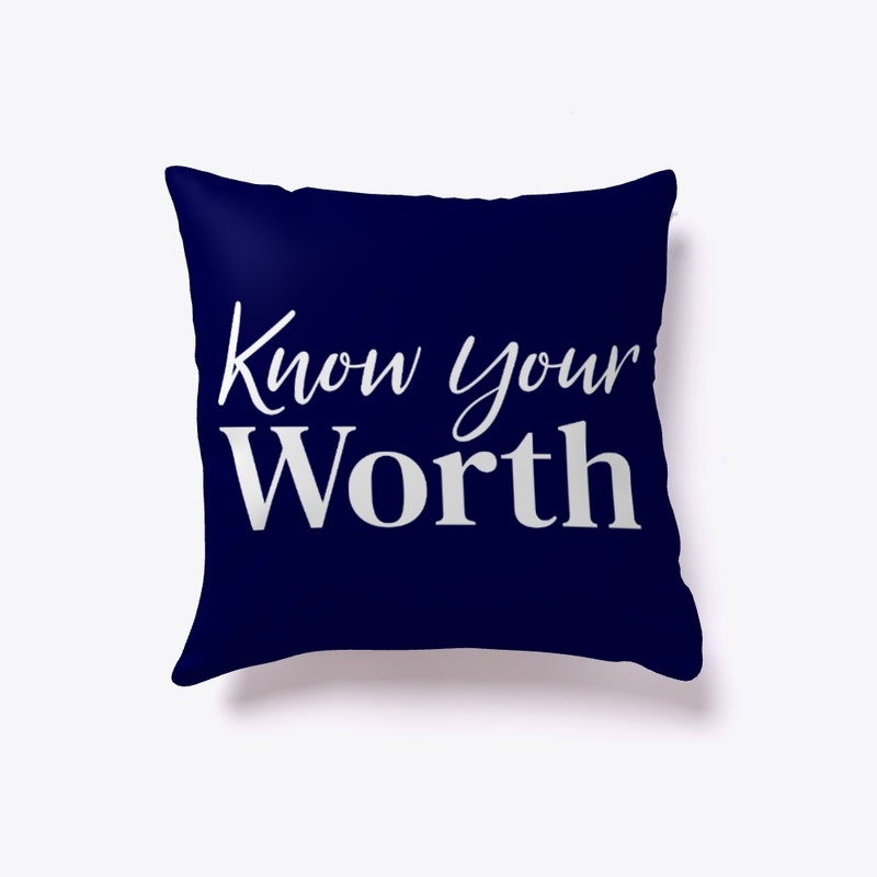 Know Your Worth 