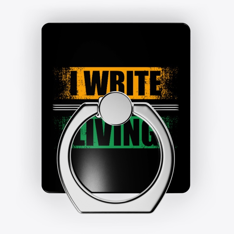I Writer For A Living