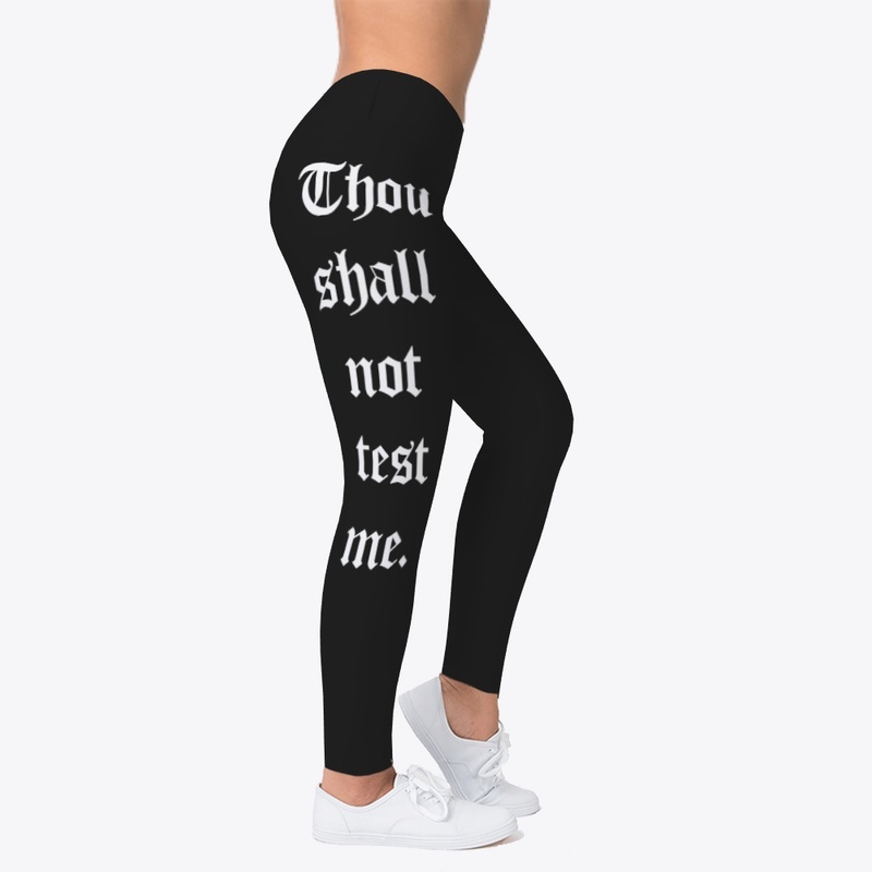Dont test me