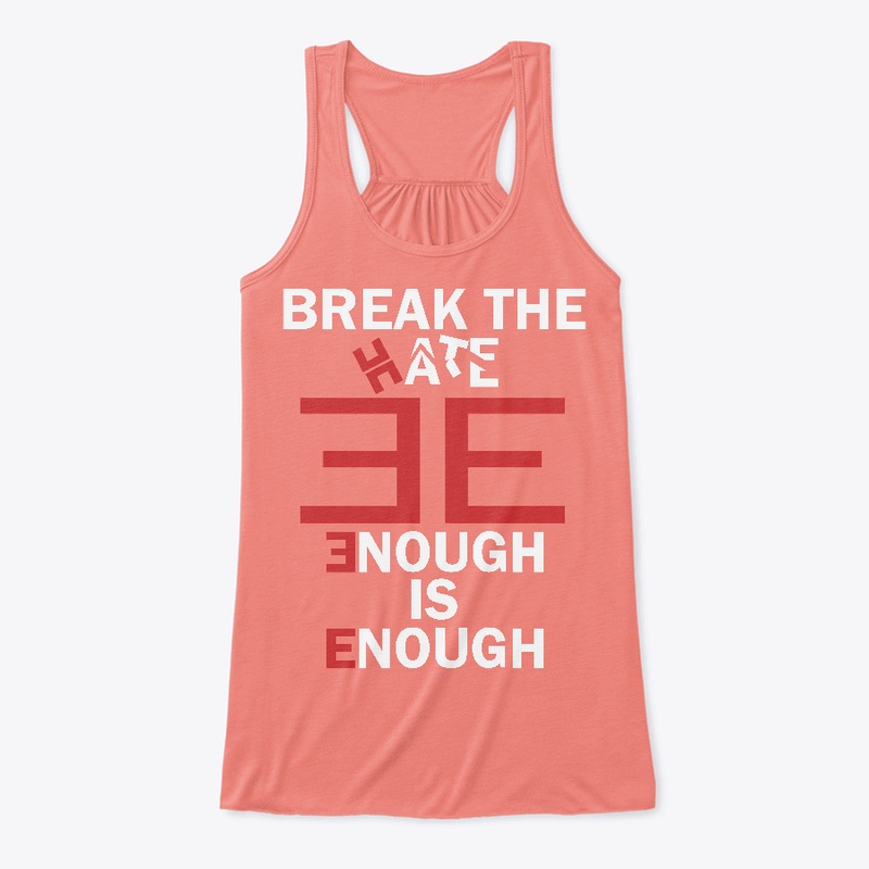 Woman's - Break The Hate Tank Top