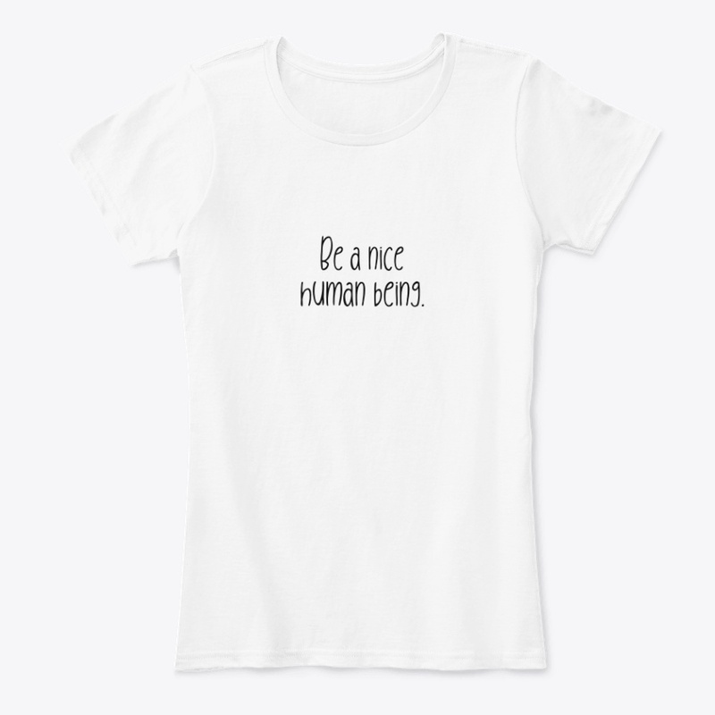 Be a nice human 