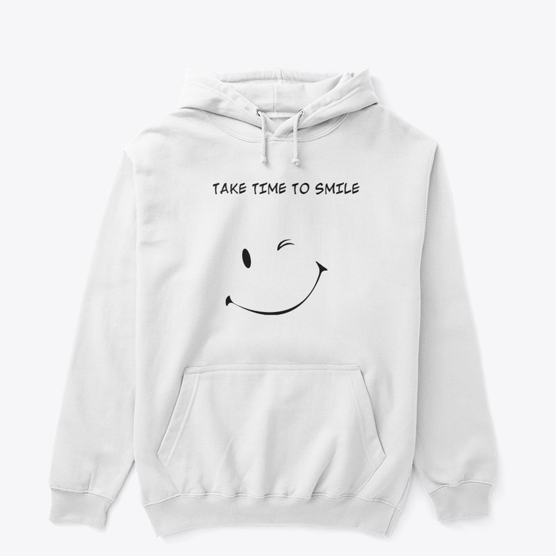 TAKE TIME TO SMILE