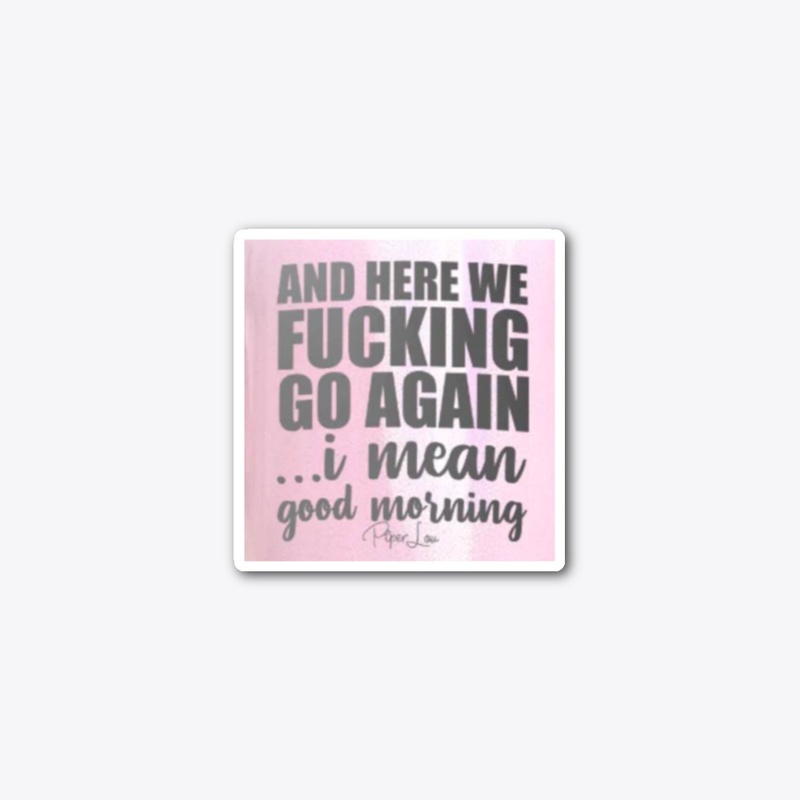 good morning