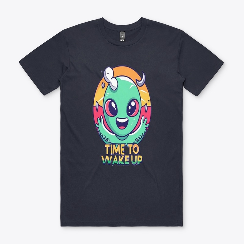 Time To Wake UP T-shirts Desgim
