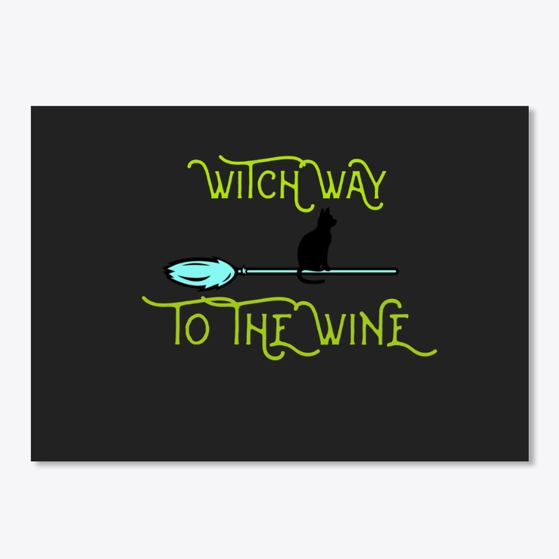 Witch way To The Wine _ Happy Halloween 