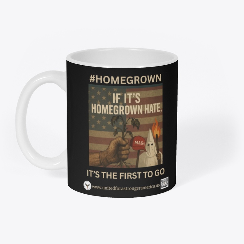 #HOMEGROWN, IF IT'S HATE
