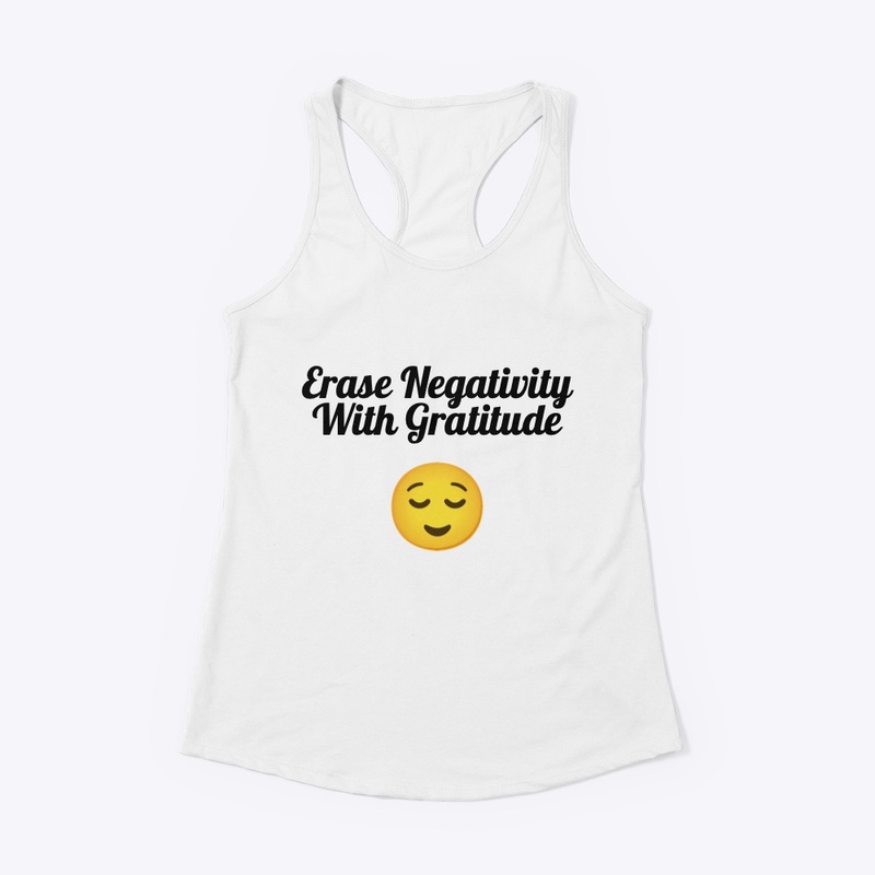 Erase Negativity With Gratitude