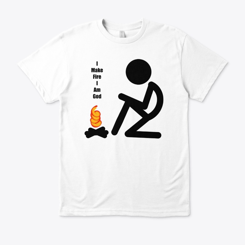 I Make Fire I Am God